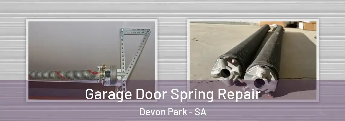 Garage Door Spring Repair Devon Park - SA
