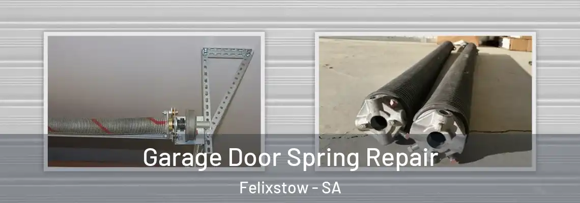 Garage Door Spring Repair Felixstow - SA