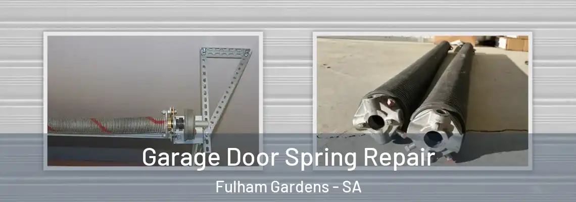  Garage Door Spring Repair Fulham Gardens - SA