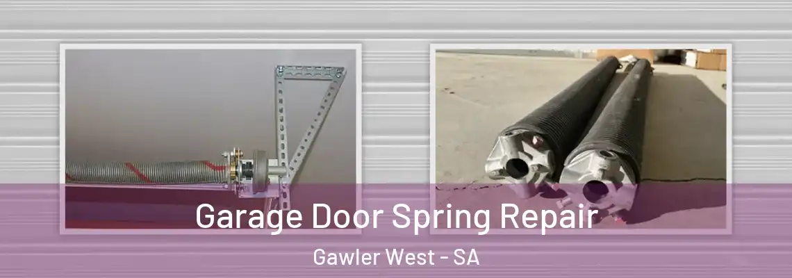 Garage Door Spring Repair Gawler West - SA
