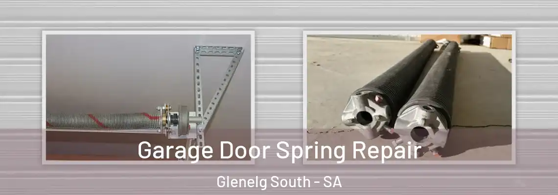  Garage Door Spring Repair Glenelg South - SA