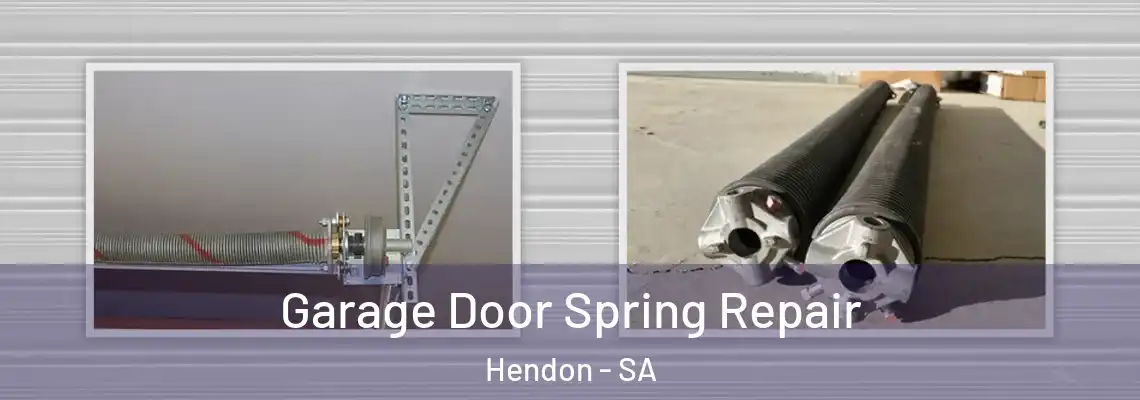  Garage Door Spring Repair Hendon - SA