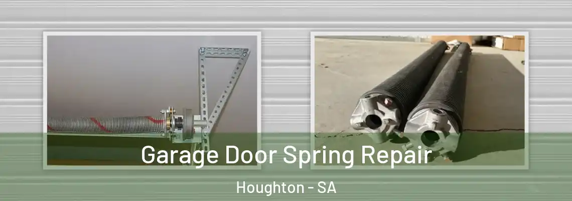 Garage Door Spring Repair Houghton - SA