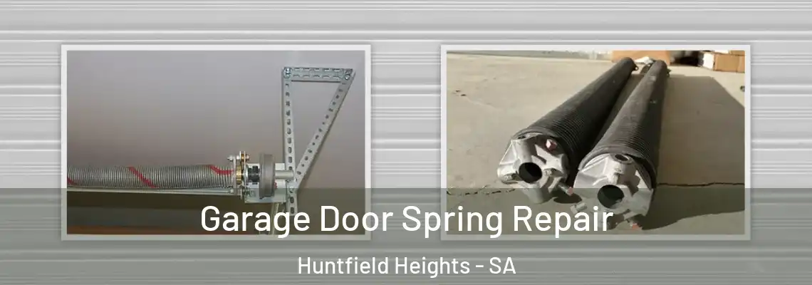 Garage Door Spring Repair Huntfield Heights - SA