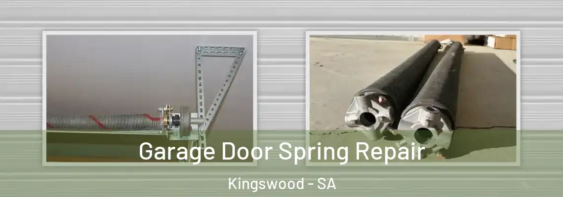 Garage Door Spring Repair Kingswood - SA