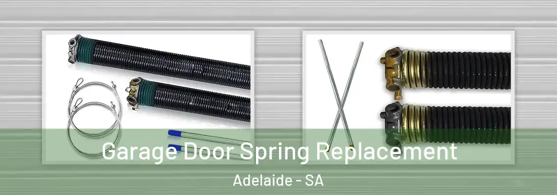  Garage Door Spring Replacement Adelaide - SA