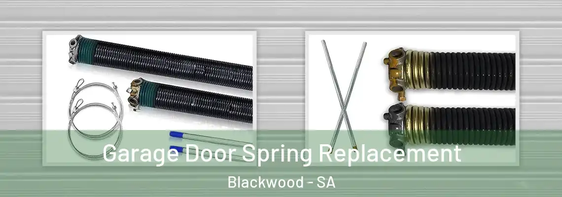  Garage Door Spring Replacement Blackwood - SA