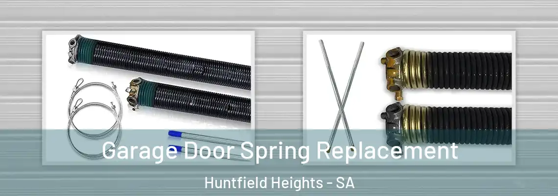 Garage Door Spring Replacement Huntfield Heights - SA