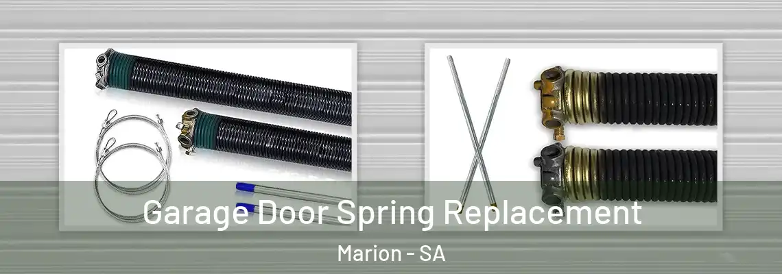 Garage Door Spring Replacement Marion - SA