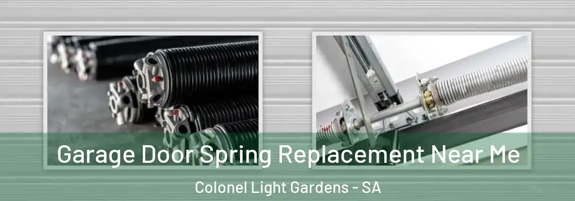 Garage Door Spring Replacement Near Me Colonel Light Gardens - SA