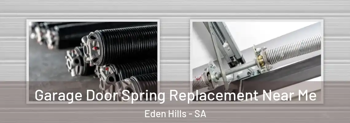 Garage Door Spring Replacement Near Me Eden Hills - SA