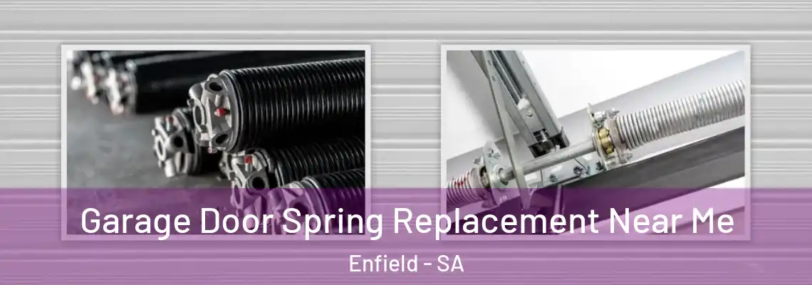 Garage Door Spring Replacement Near Me Enfield - SA