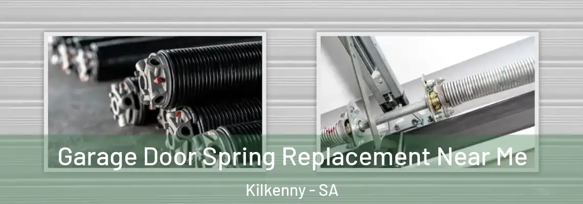 Garage Door Spring Replacement Near Me Kilkenny - SA