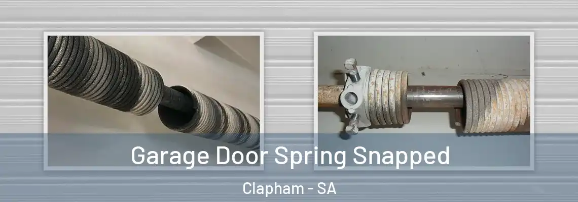 Garage Door Spring Snapped Clapham - SA