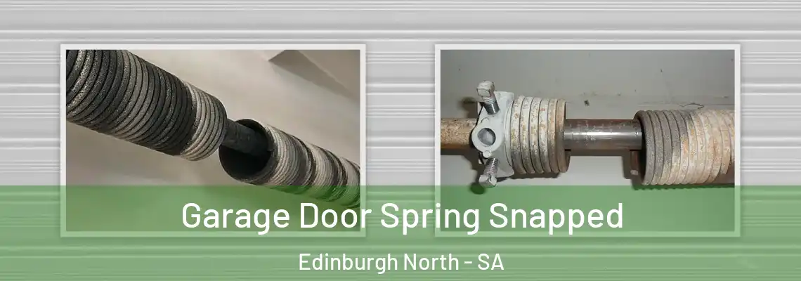 Garage Door Spring Snapped Edinburgh North - SA