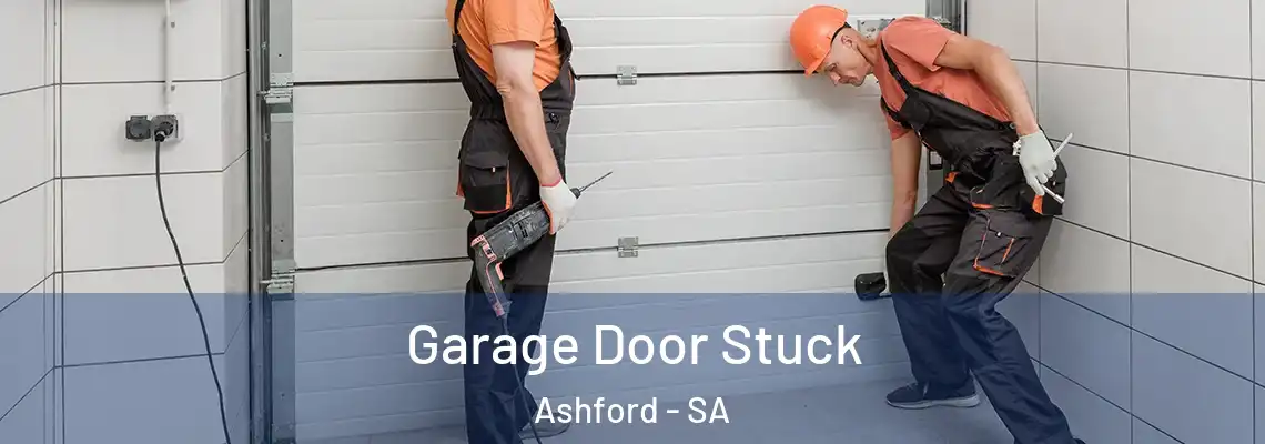  Garage Door Stuck Ashford - SA