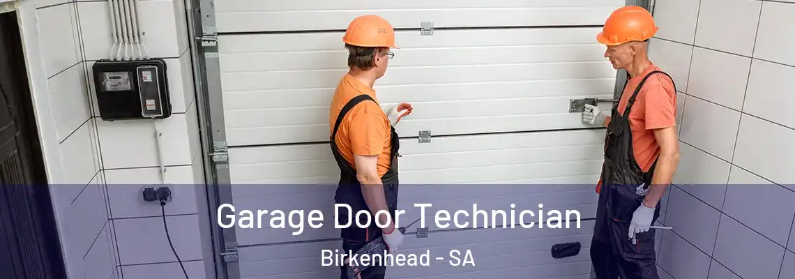  Garage Door Technician Birkenhead - SA
