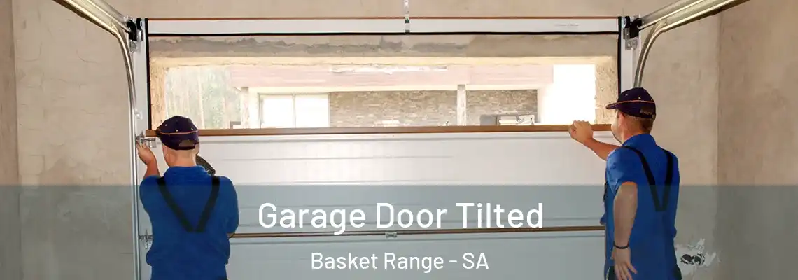 Garage Door Tilted Basket Range - SA