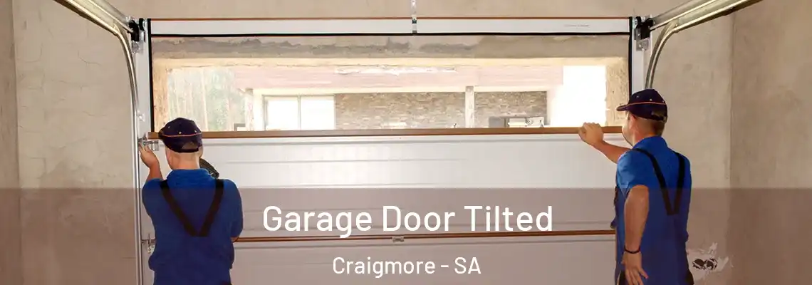 Garage Door Tilted Craigmore - SA