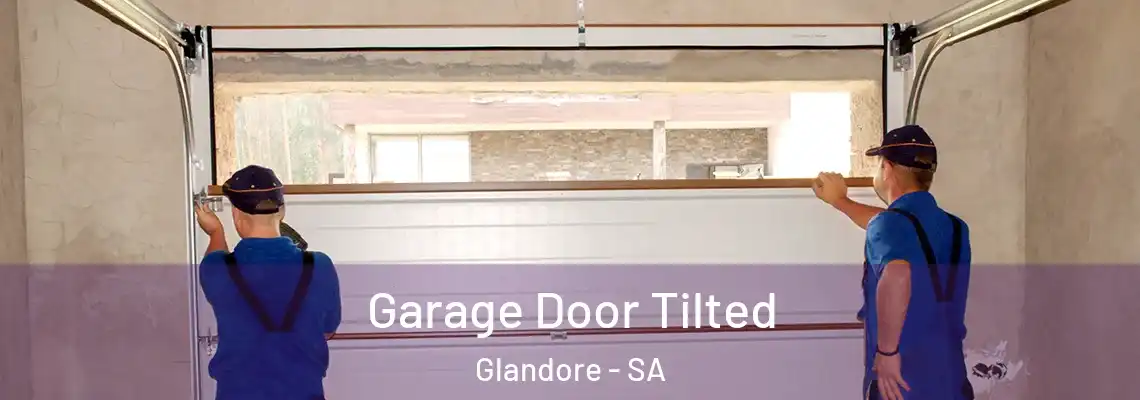 Garage Door Tilted Glandore - SA