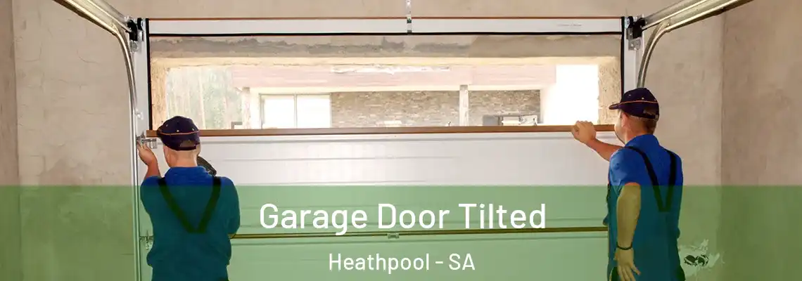  Garage Door Tilted Heathpool - SA