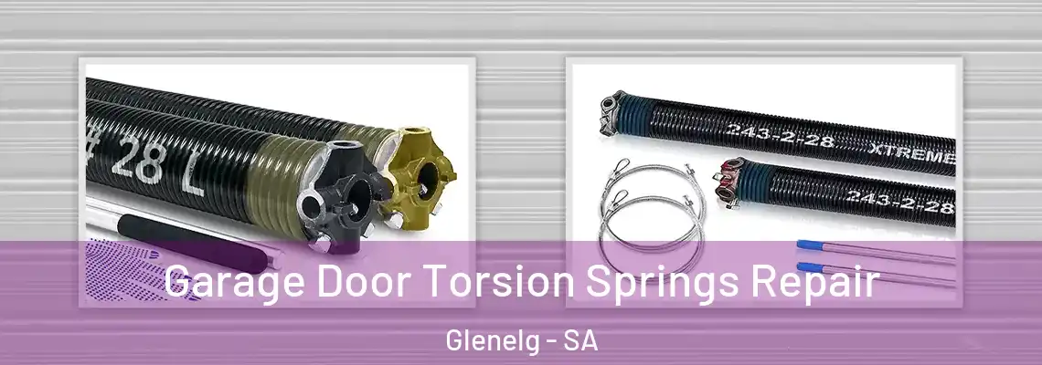  Garage Door Torsion Springs Repair Glenelg - SA
