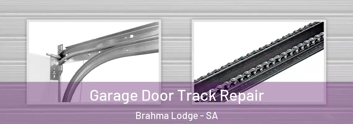  Garage Door Track Repair Brahma Lodge - SA