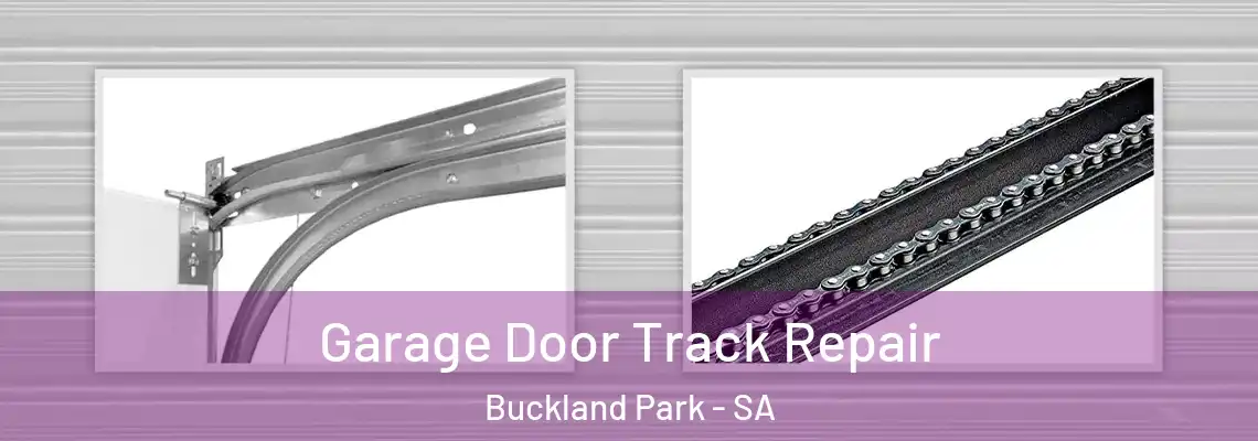  Garage Door Track Repair Buckland Park - SA