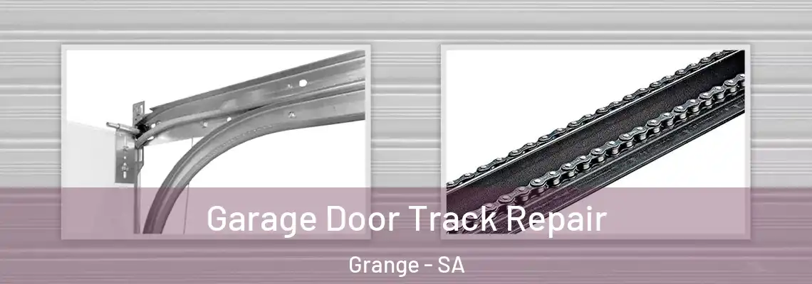Garage Door Track Repair Grange - SA