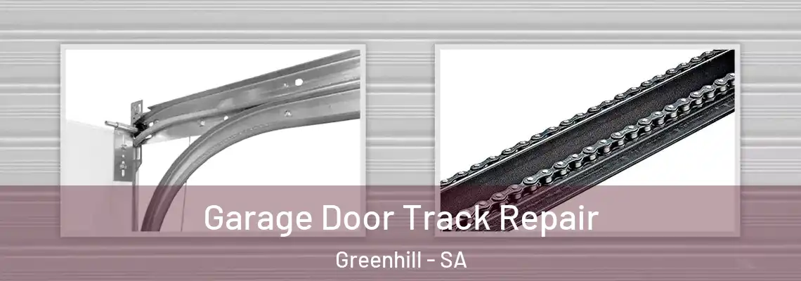  Garage Door Track Repair Greenhill - SA