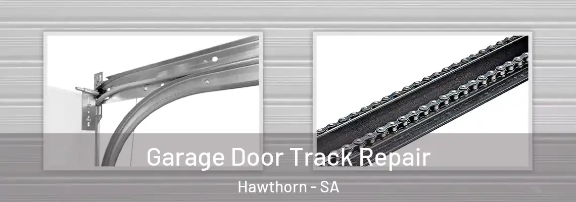  Garage Door Track Repair Hawthorn - SA