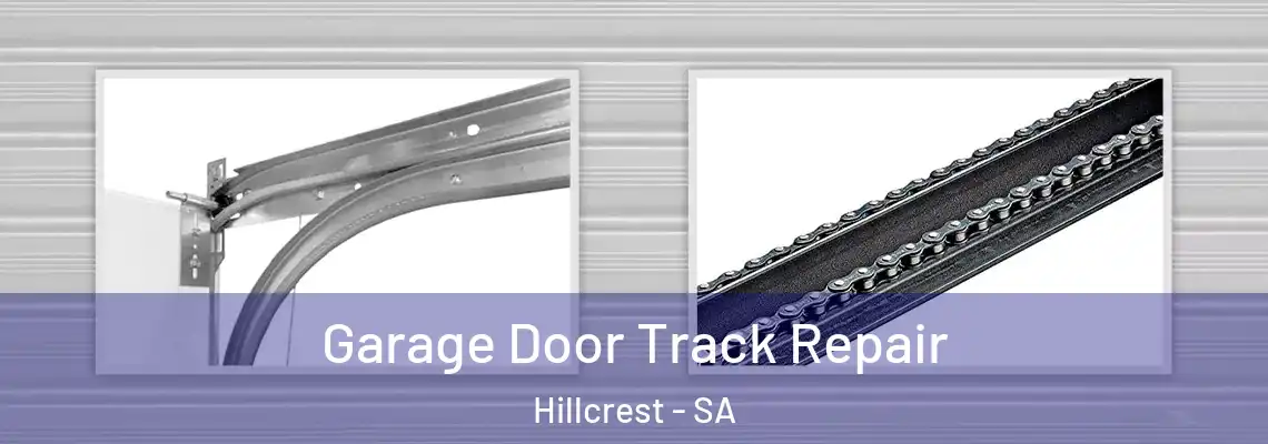 Garage Door Track Repair Hillcrest - SA