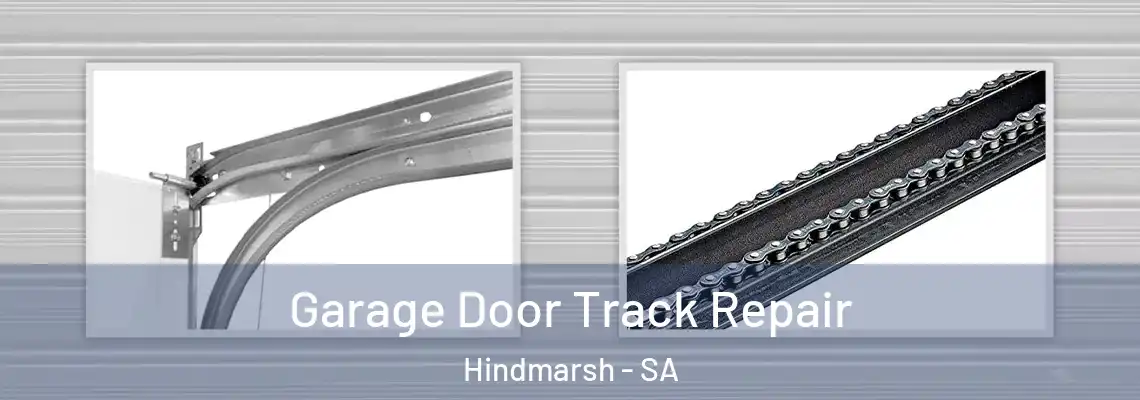  Garage Door Track Repair Hindmarsh - SA