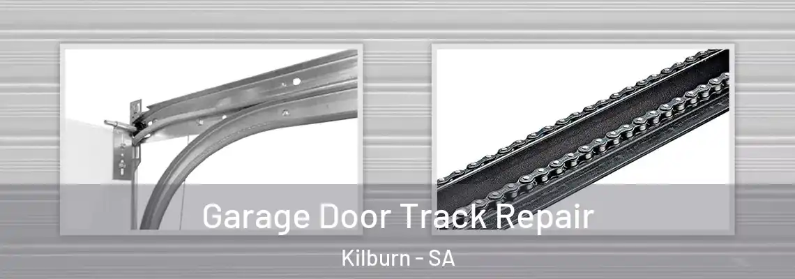 Garage Door Track Repair Kilburn - SA