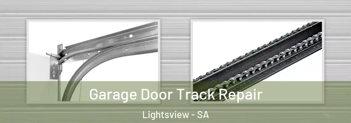 Garage Door Track Repair Lightsview - SA