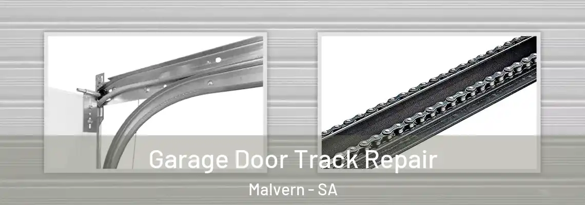  Garage Door Track Repair Malvern - SA