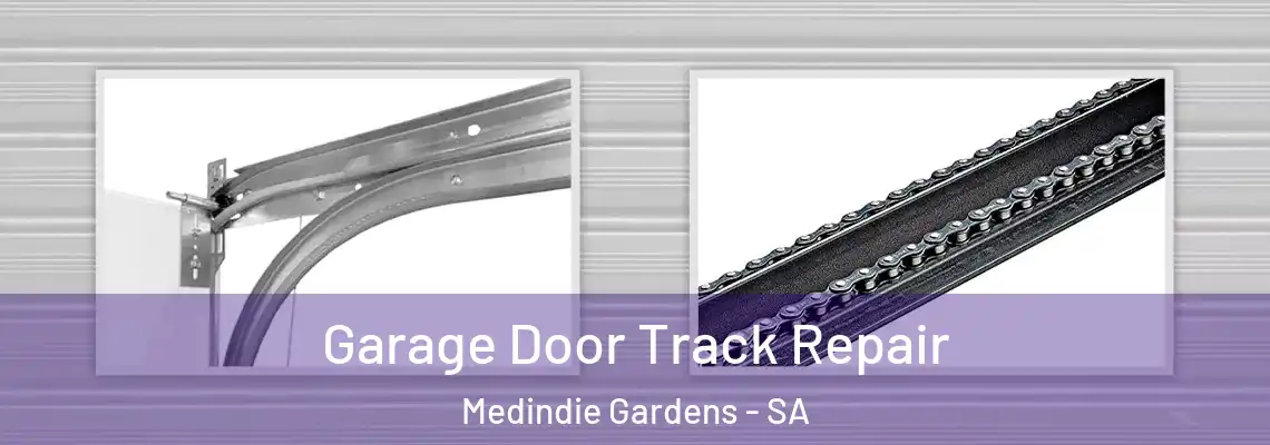 Garage Door Track Repair Medindie Gardens - SA