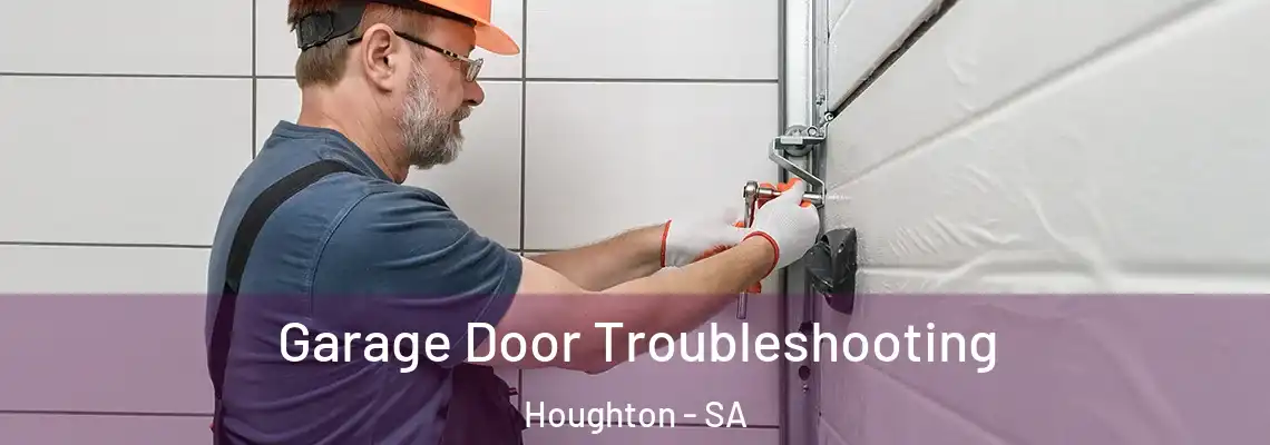 Garage Door Troubleshooting Houghton - SA