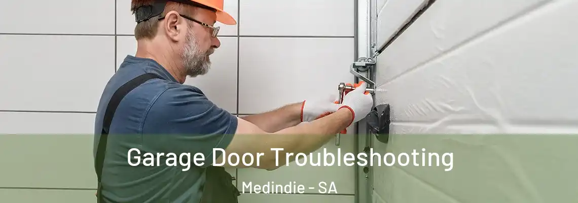 Garage Door Troubleshooting Medindie - SA