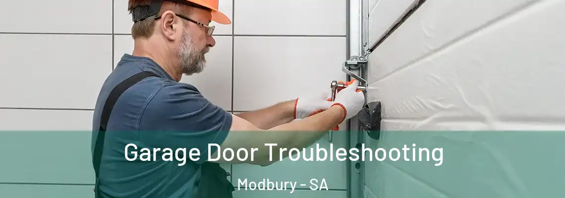 Garage Door Troubleshooting Modbury - SA