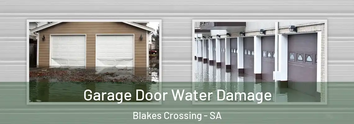  Garage Door Water Damage Blakes Crossing - SA