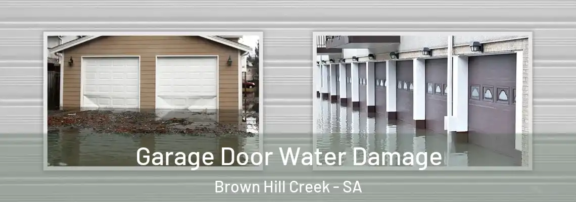  Garage Door Water Damage Brown Hill Creek - SA
