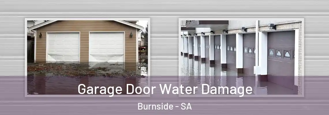 Garage Door Water Damage Burnside - SA