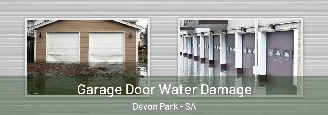  Garage Door Water Damage Devon Park - SA
