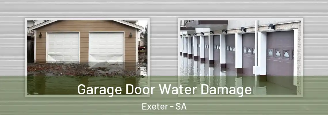 Garage Door Water Damage Exeter - SA