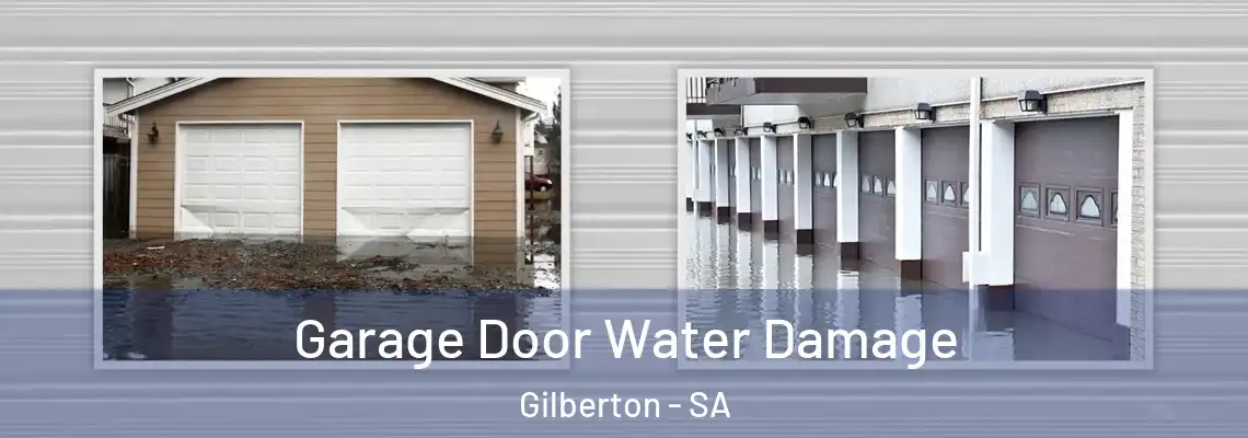 Garage Door Water Damage Gilberton - SA