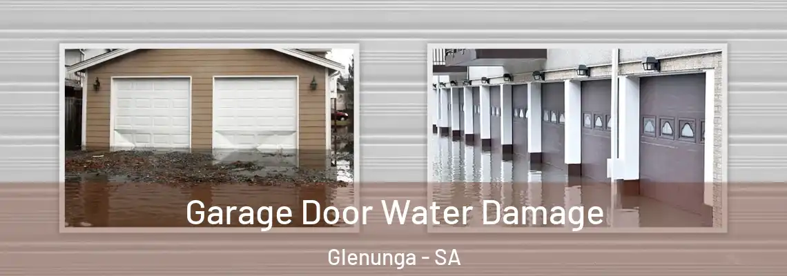  Garage Door Water Damage Glenunga - SA