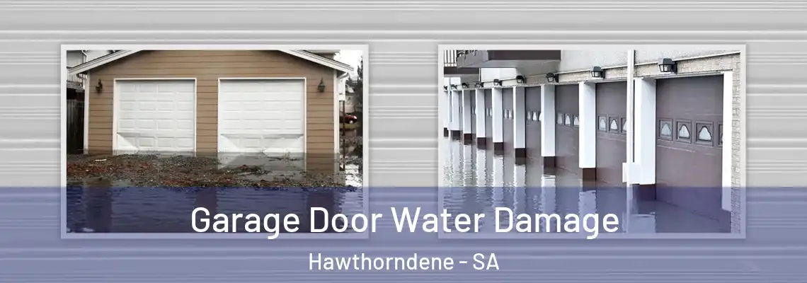 Garage Door Water Damage Hawthorndene - SA