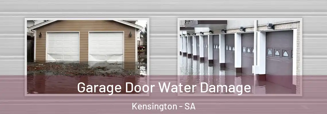 Garage Door Water Damage Kensington - SA