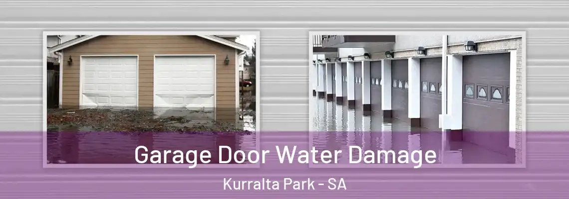  Garage Door Water Damage Kurralta Park - SA